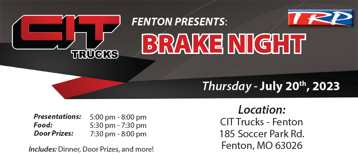 CIT Trucks Fenton - Brake Night!
