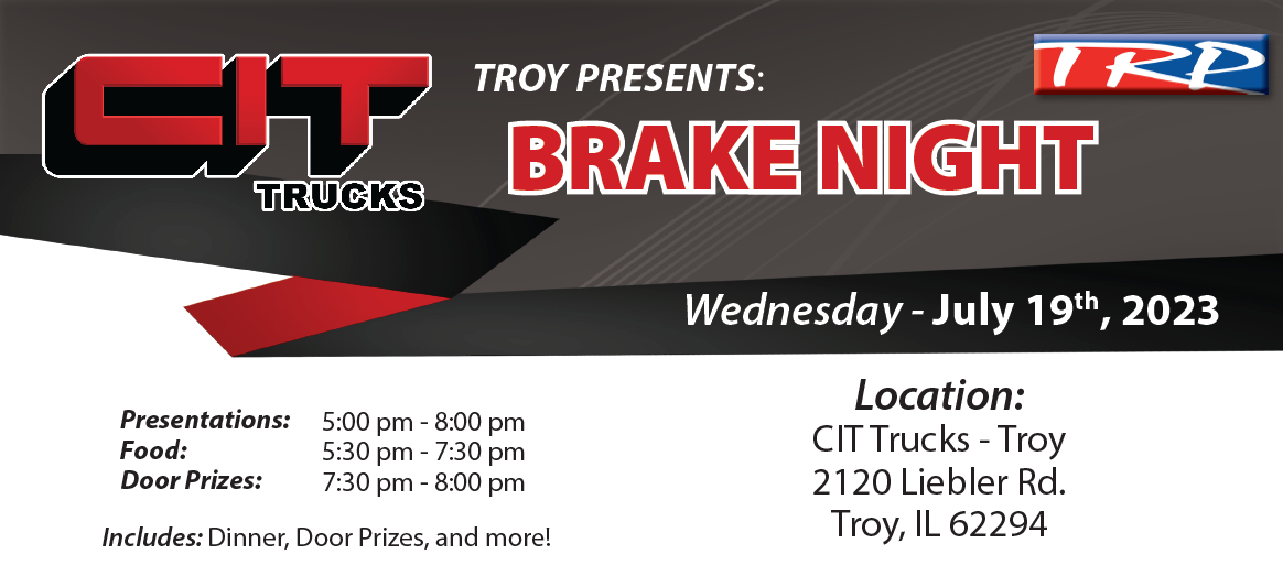 CIT Trucks Troy - Brake Night!